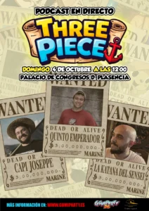 Podcast en directo de THREE PIECE (Quinto Emperador, La Katana del Sensei, and Capi Joseppe)